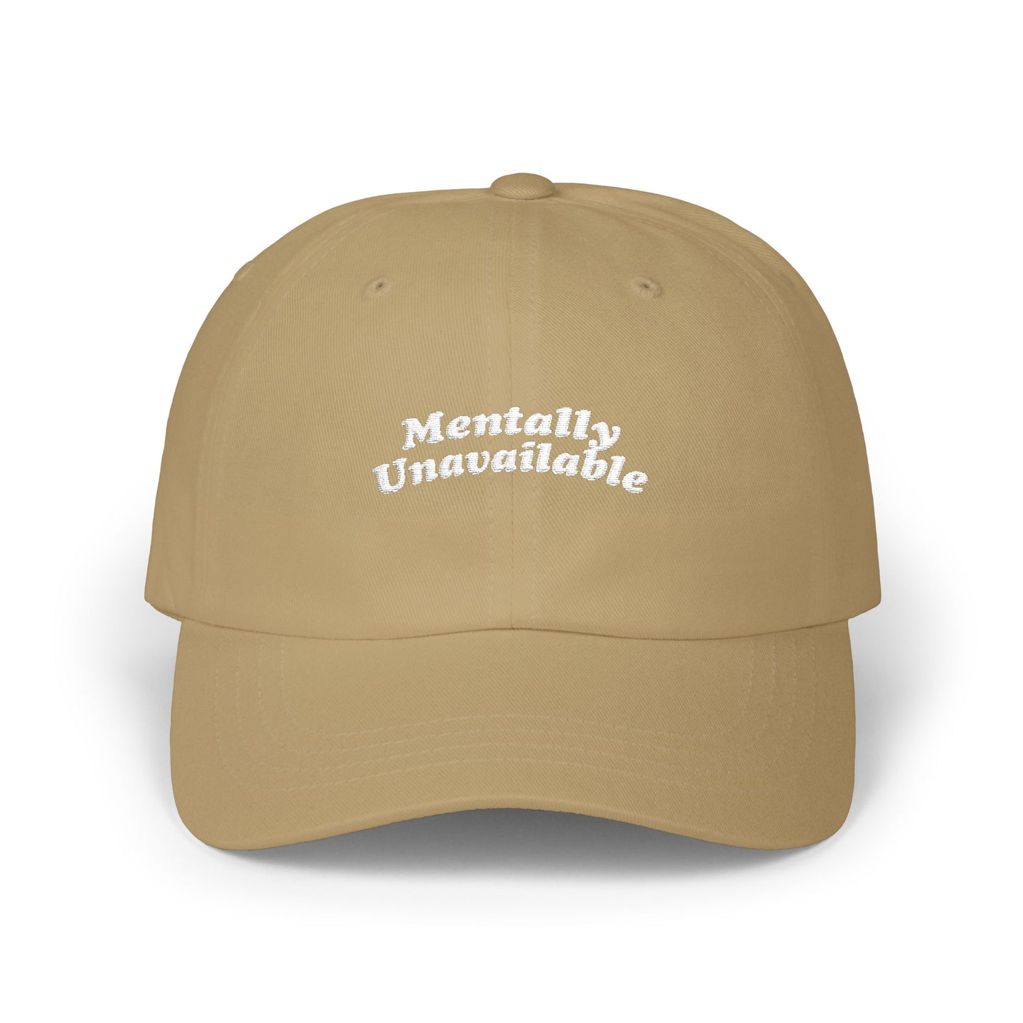 Mentally Unavailable Cap