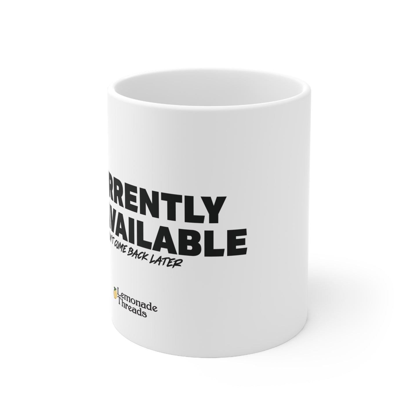 Currently Unavailable Mug