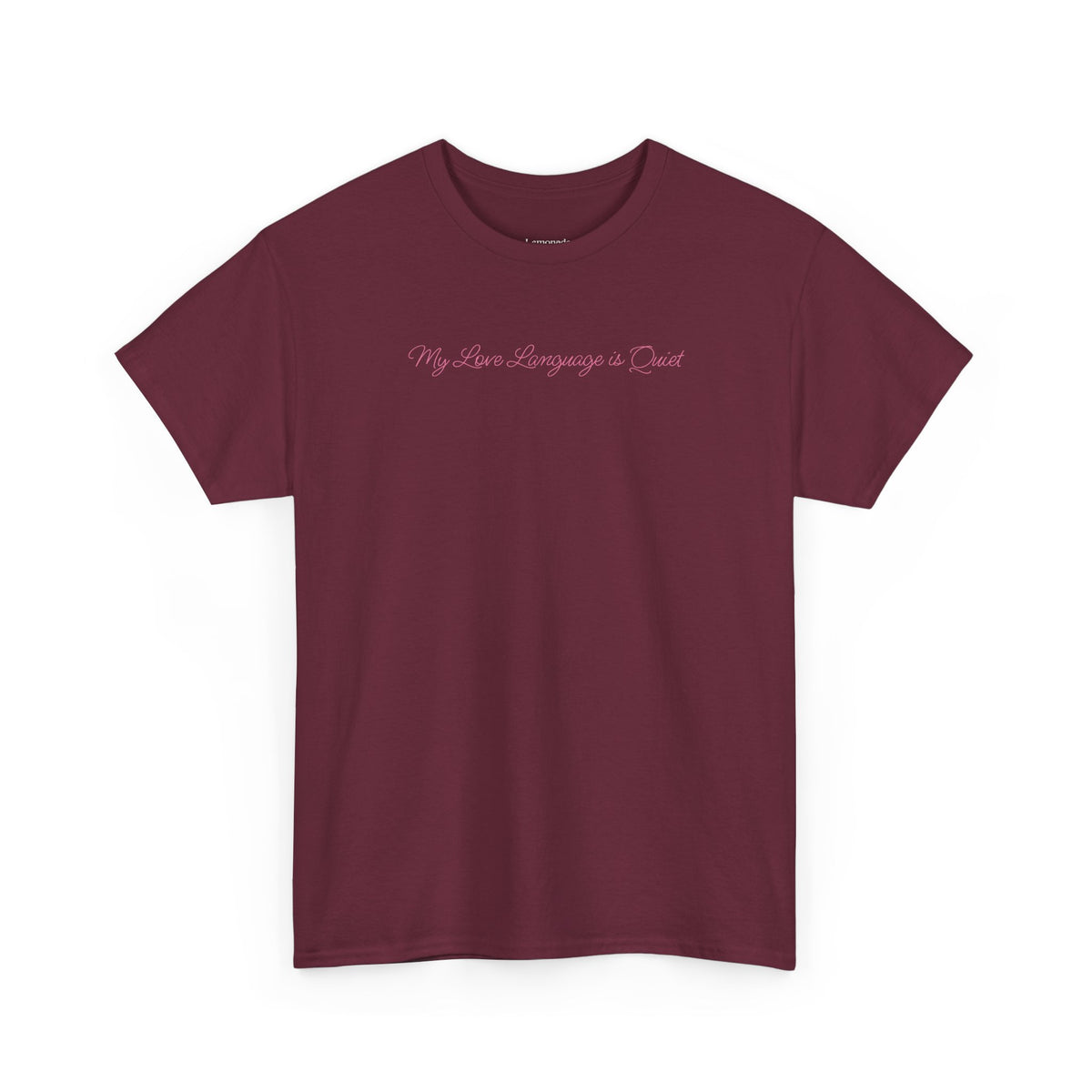 My Love Language Is Quiet T-Shirt