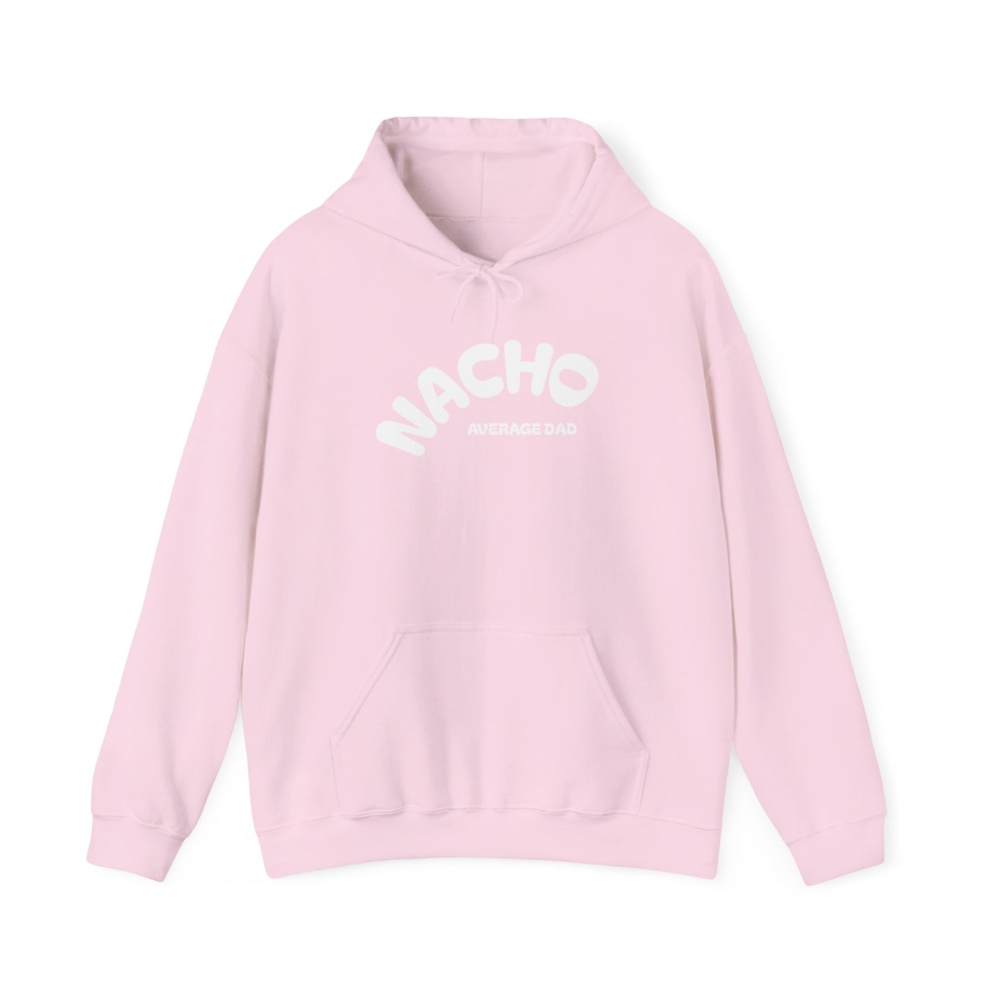 Nacho Average Dad Hoodie