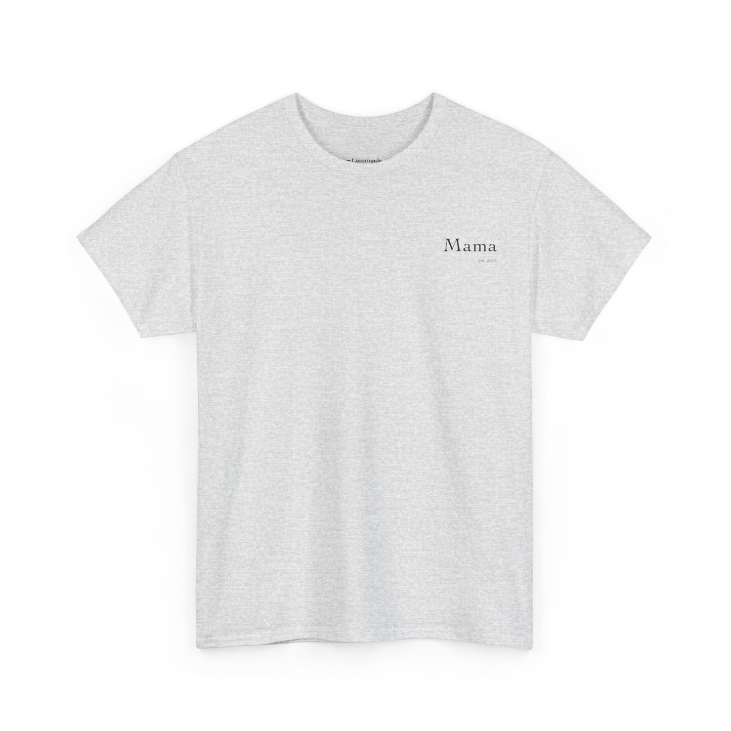 Mama Est 2025 T-Shirt