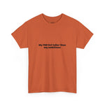 TBR taller than ambitions T-shirt
