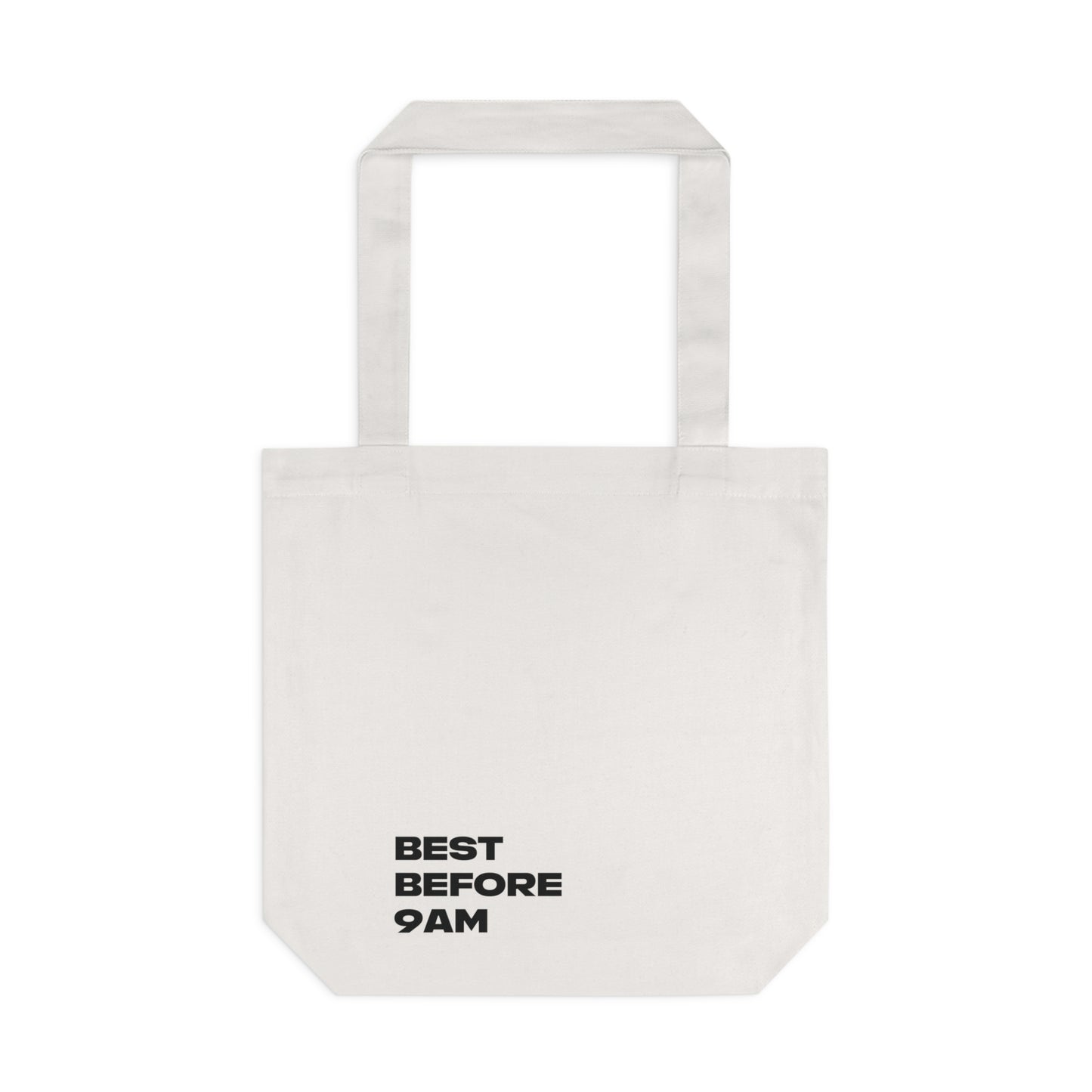 Best Before: 9am Tote Bag