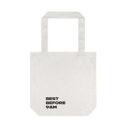 Best Before: 9am Tote Bag