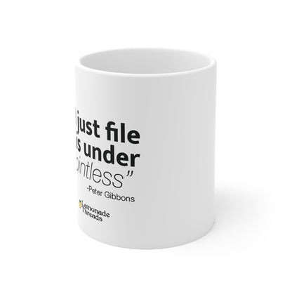 I'll Just File This Under "Pointless" Mug