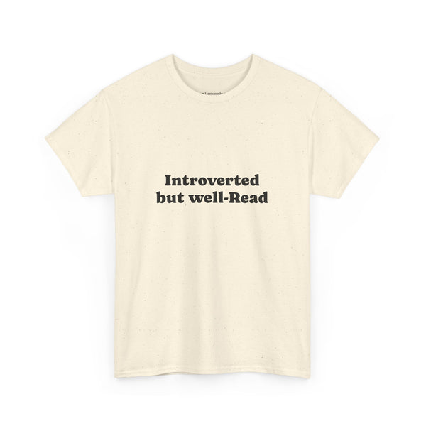 Introverted but well read T-shirt