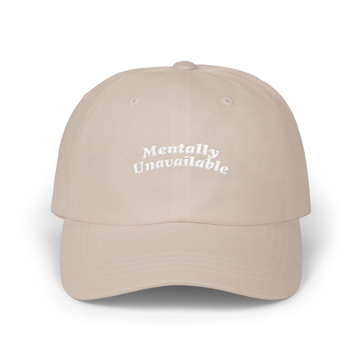 Mentally Unavailable Cap