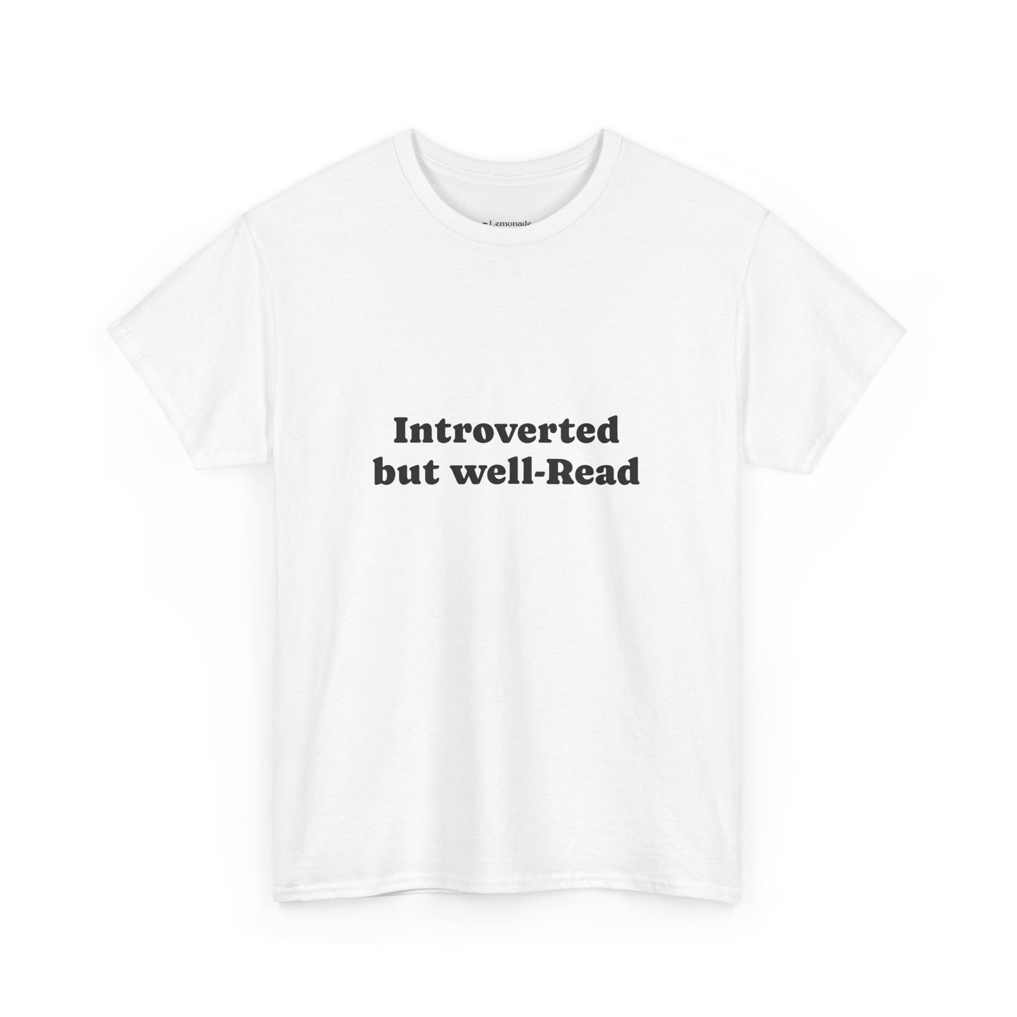 Introverted but well read T-shirt