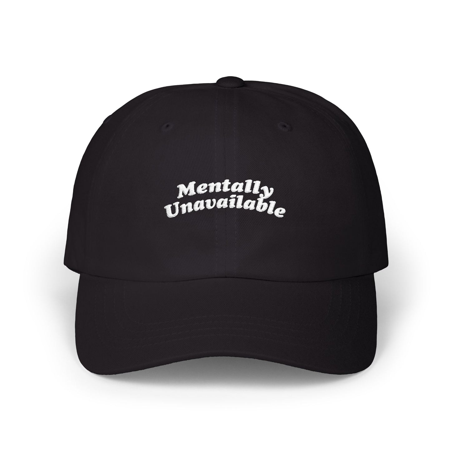 Mentally Unavailable Cap