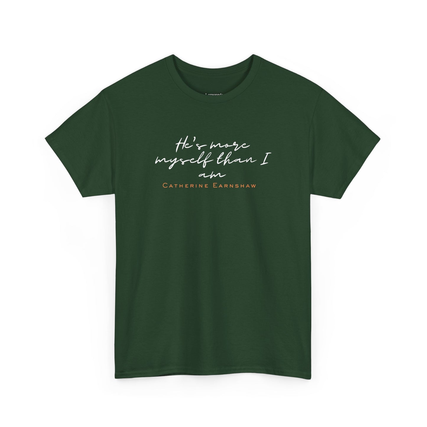 Catherine Earnshaw quote dark T-shirt