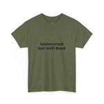 Introverted but well read T-shirt