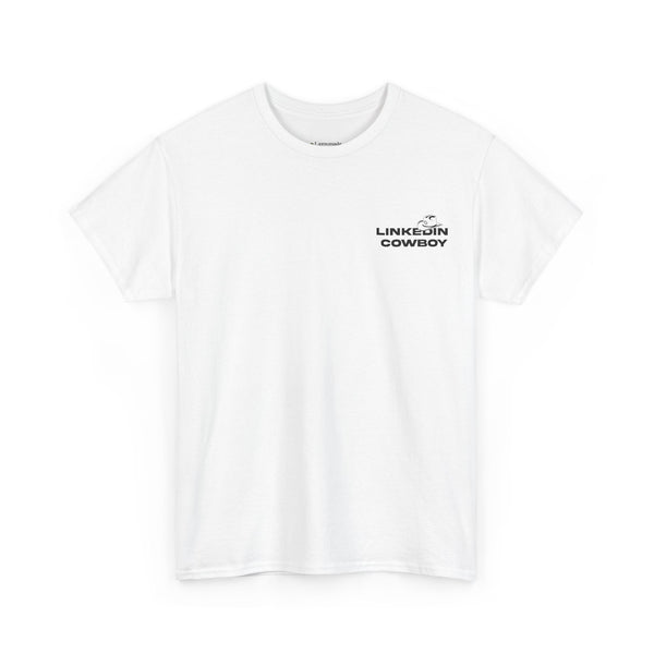 LinkedIn Cowboy - Wild Wild West - Graphic Tee
