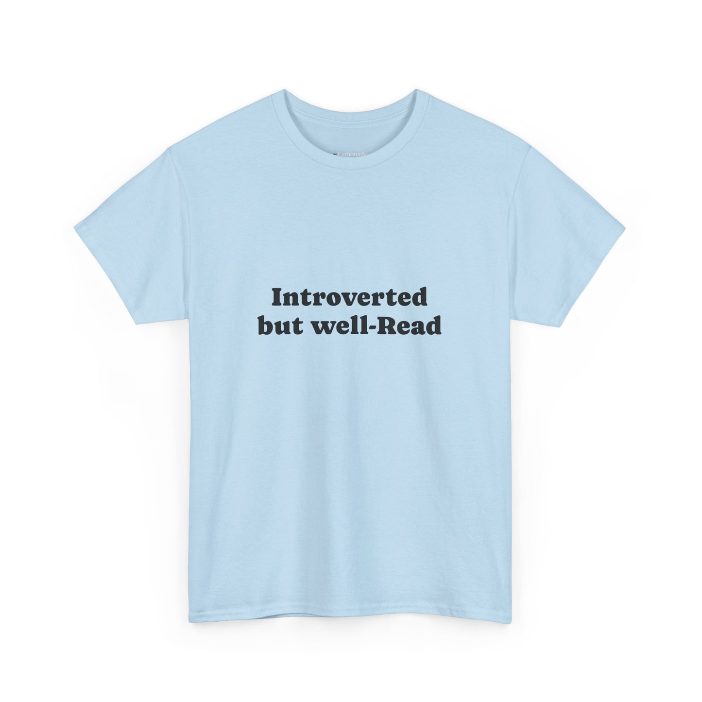 Introverted but well read T-shirt