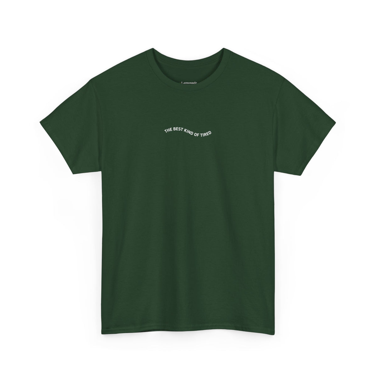 The Best Kind Of Tired T-Shirt